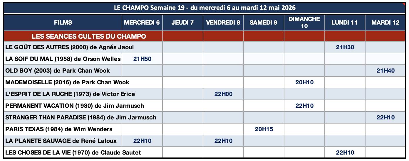 Horaires de la semaine pour les séances cultes du champo