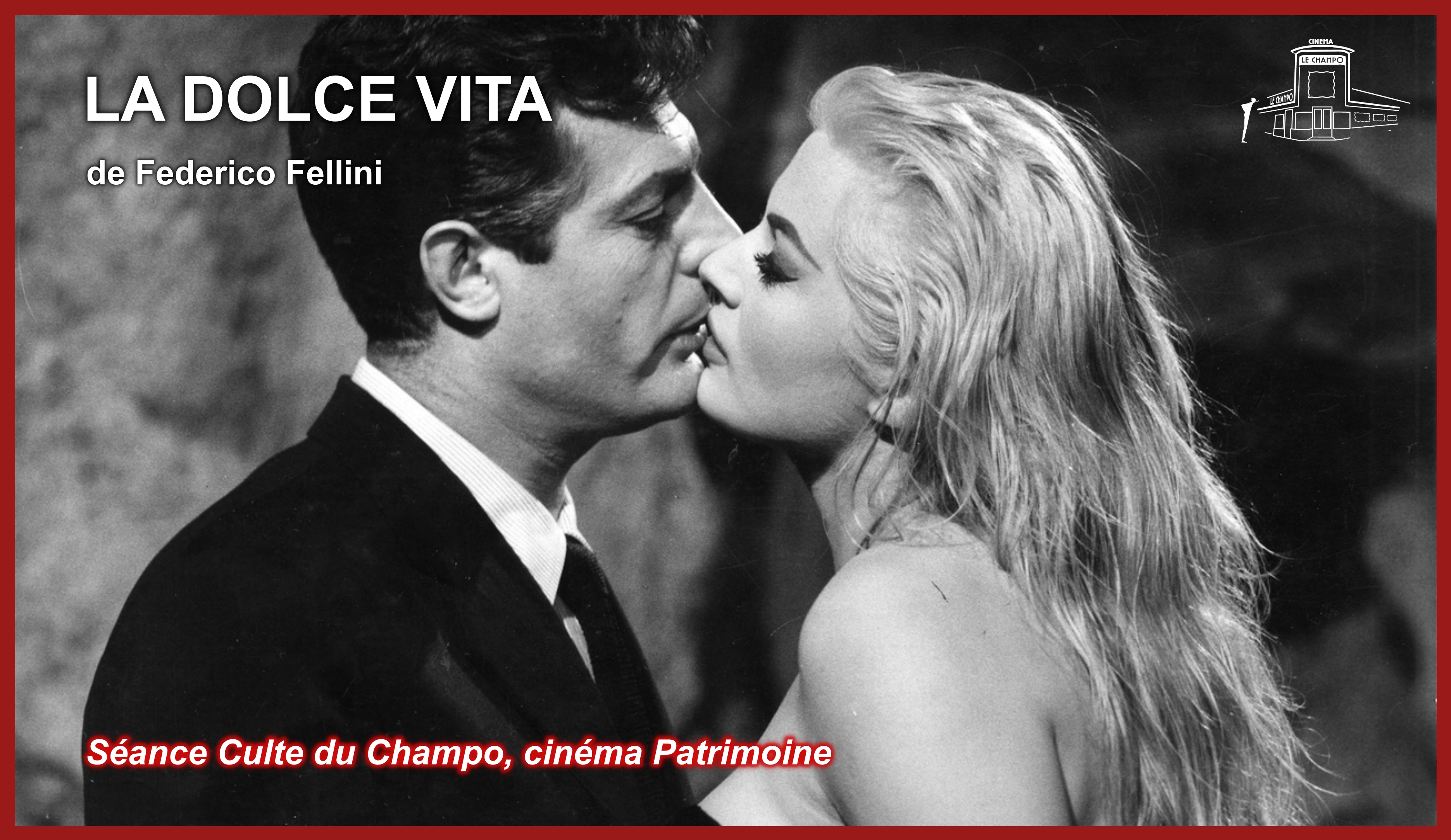La Dolce Vita de Federico Fellini – Marcello Mastroianni et Anita Ekberg dans la Fontaine de Trevi, scène culte du cinéma italien projetée au Champo