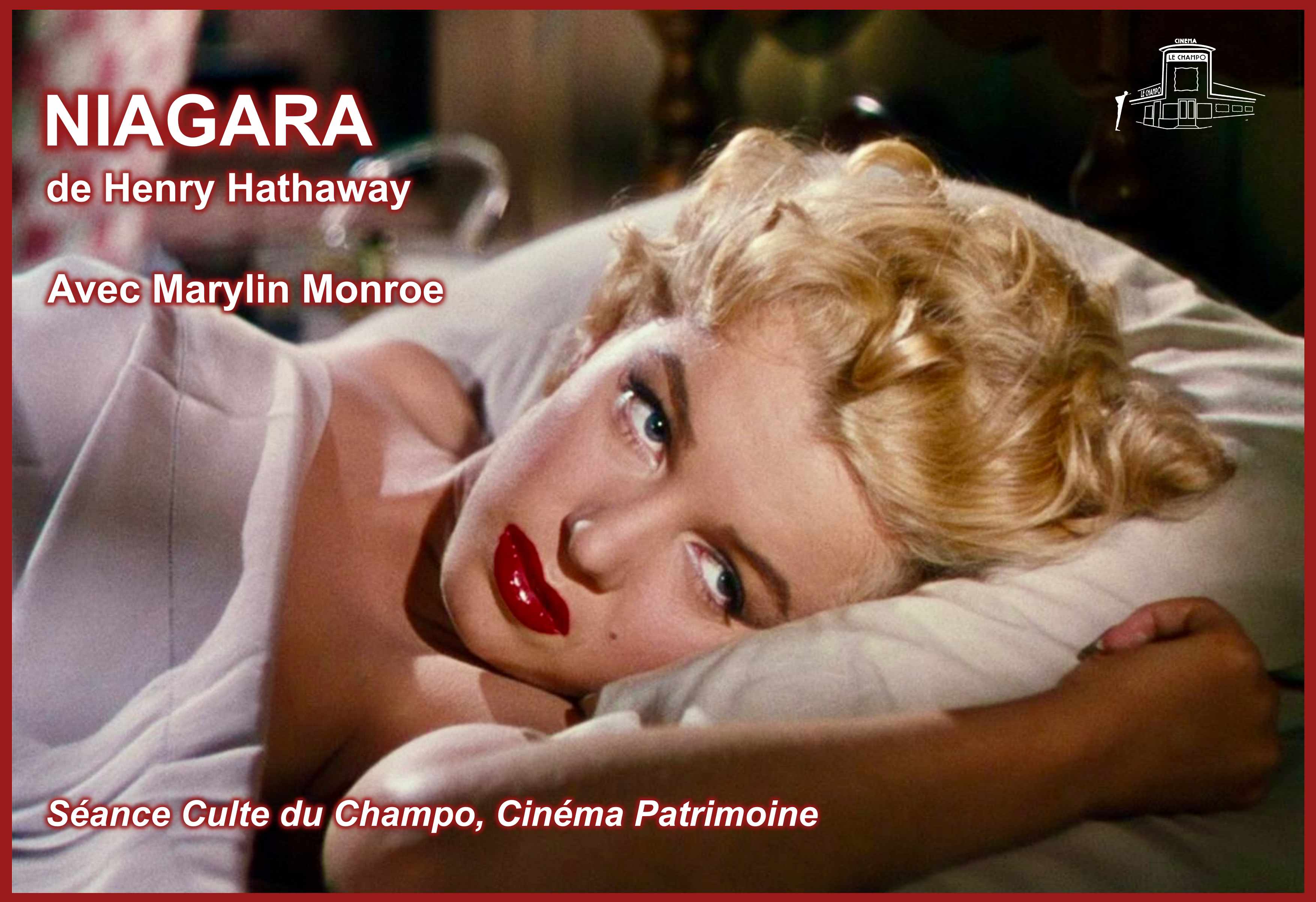 Affiche de la séance culte du Champo “Niagara” (1953) de Henry Hathaway, avec Marilyn Monroe, Joseph Cotten et Jean Peters