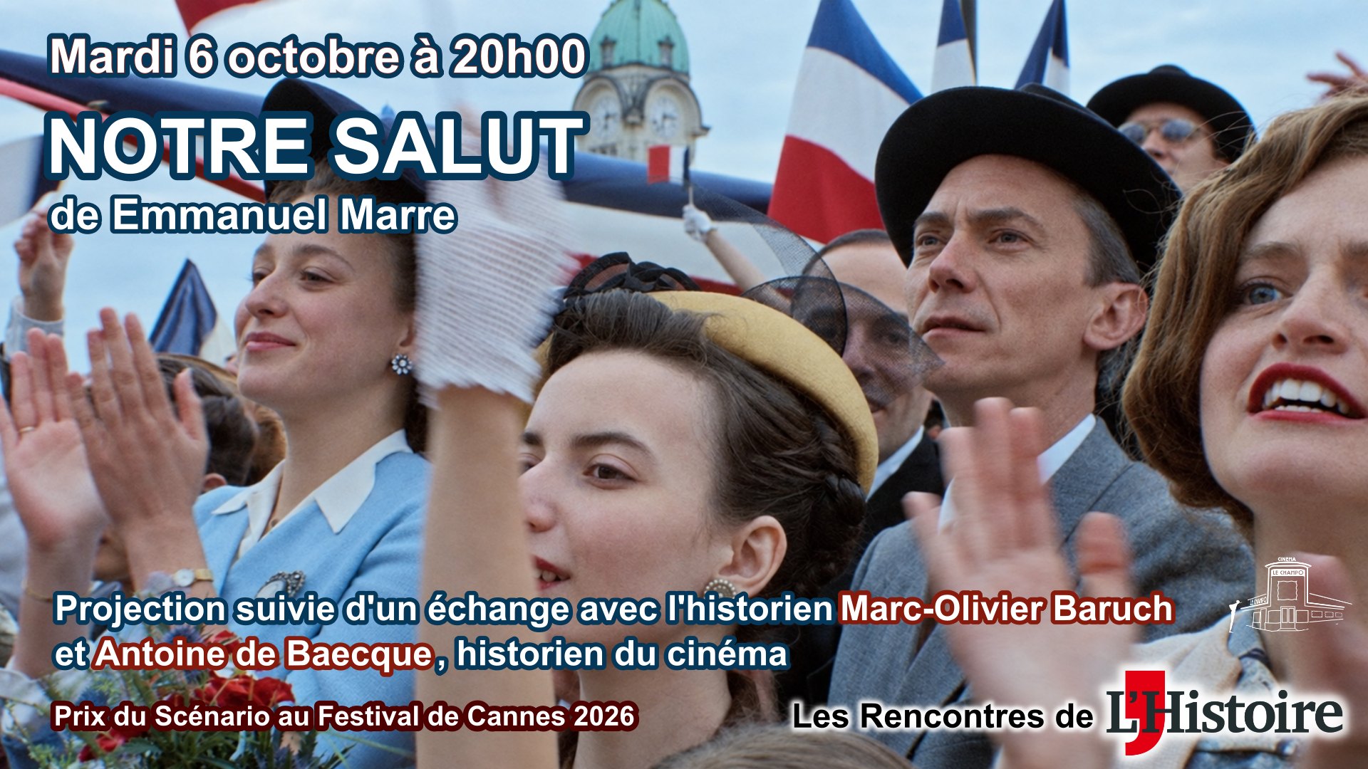 Notre Salut d’Emmanuel Marre – Les Rencontres de L’Histoire au cinéma Le Champo – mardi 6 octobre 2026 à 20h