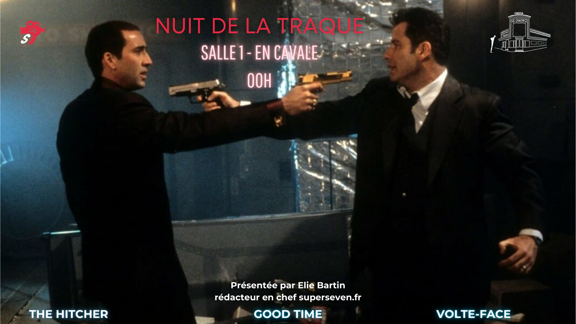 Affiche programme Nuit au Champo - NUIT DE LA TRAQUE salle 1