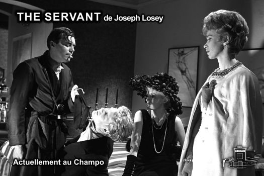 THE SERVANT - Losey au Champo